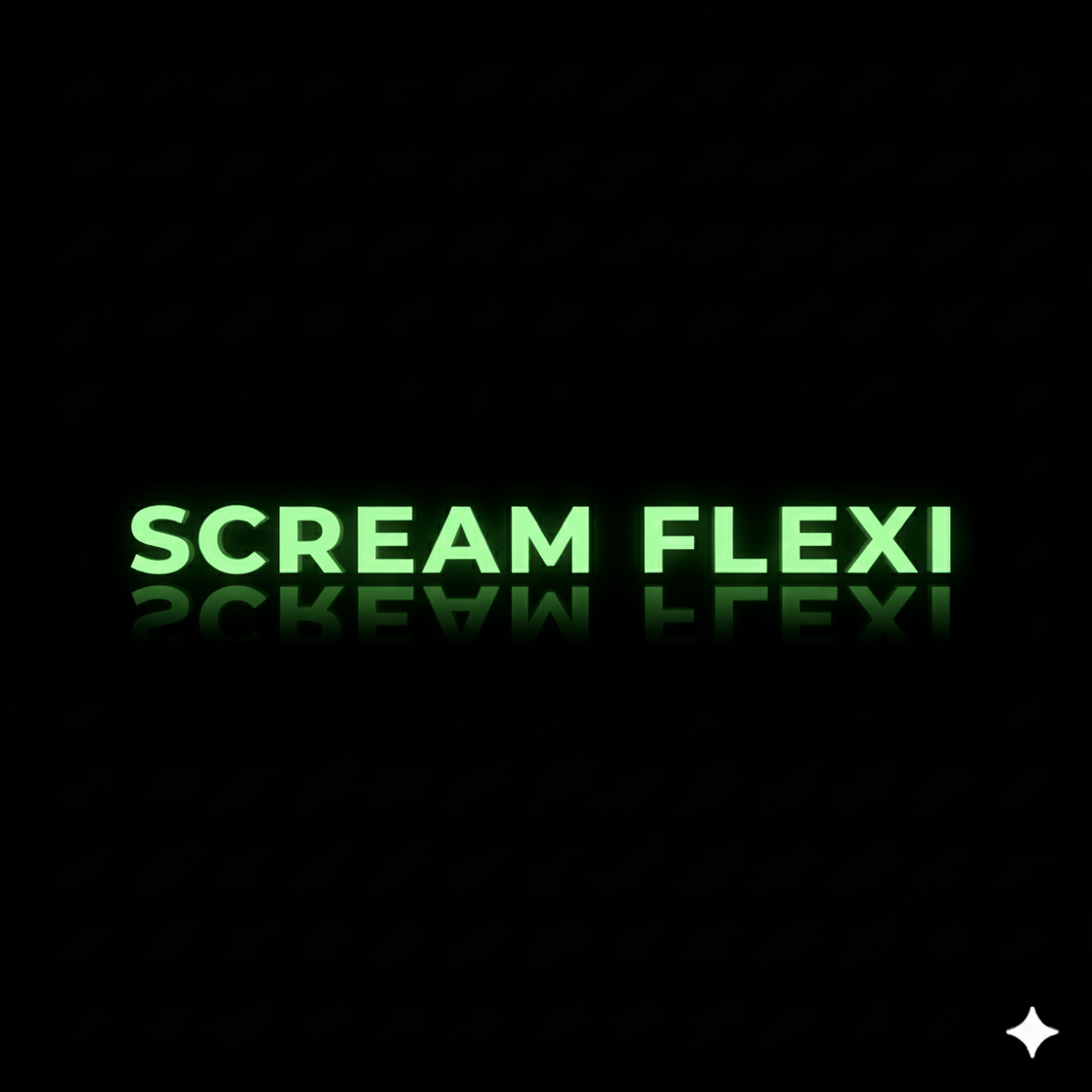 Scream Flexi